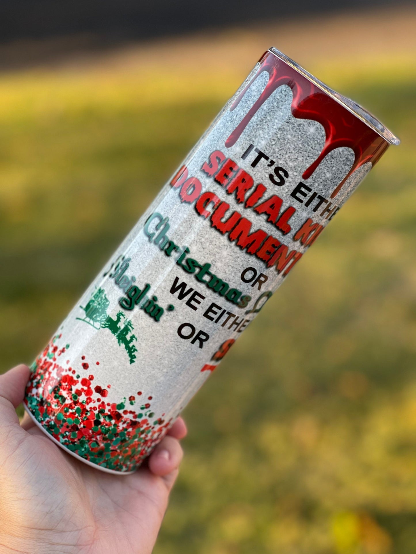 We Either Slaying or Sleighing, Christmas Movies, Serial Killer Documents, Metal Christmas Tumbler 20 Ounces, Gift