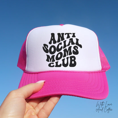 Anti Social Moms Club Trucker Hat, Gift